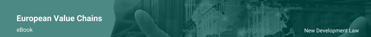 European Value Chains - New Development Law European Value Chains - New Development Law