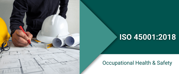 ISO 450012018 Occupational Health & Safety ISO 450012018 Occupational Health & Safety