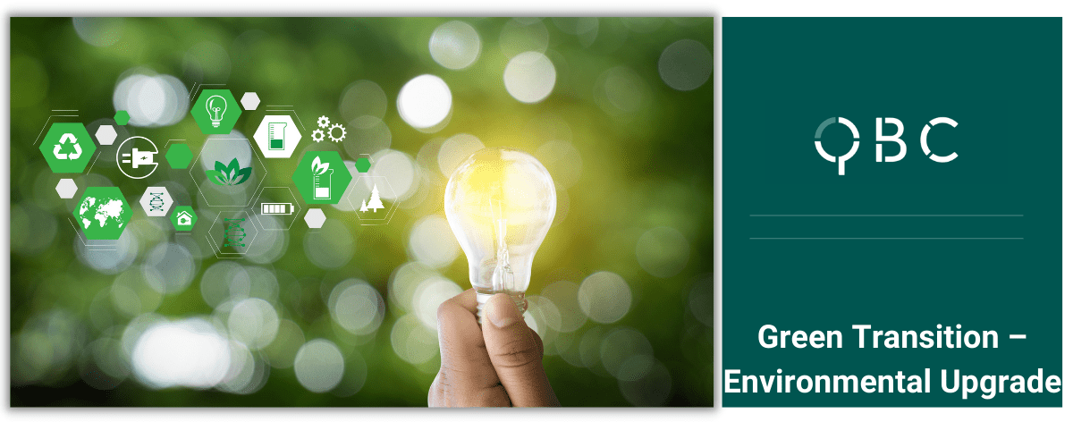 Green Transition – Environmental Upgrade Green Transition – Environmental Upgrade